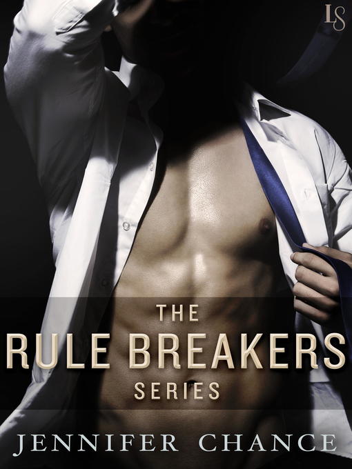 Title details for The Rule Breakers Series 4-Book Bundle by Jennifer Chance - Available